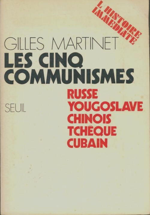 Livrenpoche : Les cinq communismes - Gilles Martinet - Livre