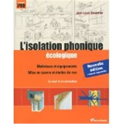 Livrenpoche : L'isolation phonique écologique - Jean-Louis Beaumier - Livre
