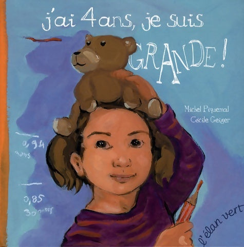 Livrenpoche : J ai 4 ans je suis grande ! - Michel Piquemal - Livre
