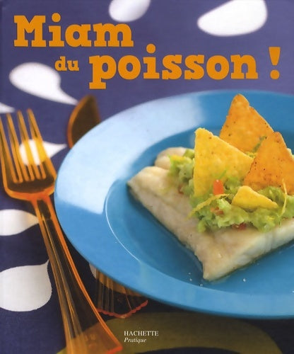 Livrenpoche : Miam du poisson ! - Aurore Dumas - Livre