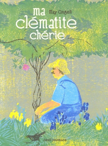 Livrenpoche : Ma clématite chérie - May Angeli - Livre