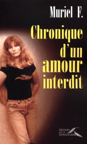 Livrenpoche : Chronique d'un amour interdit - F. Muriel - Livre