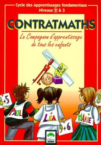 Livrenpoche : Contratmaths CP. Le cahier de l'élève - Collectif - Livre