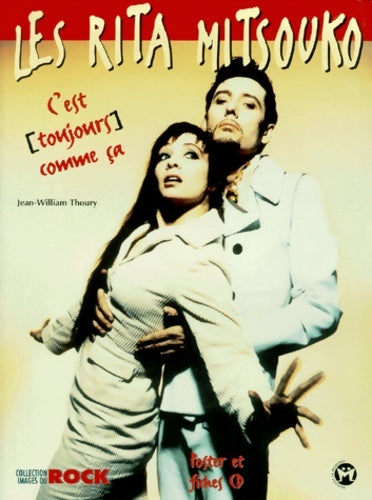 Livrenpoche : Les Rita Mitsouko - J. William Thoury - Livre