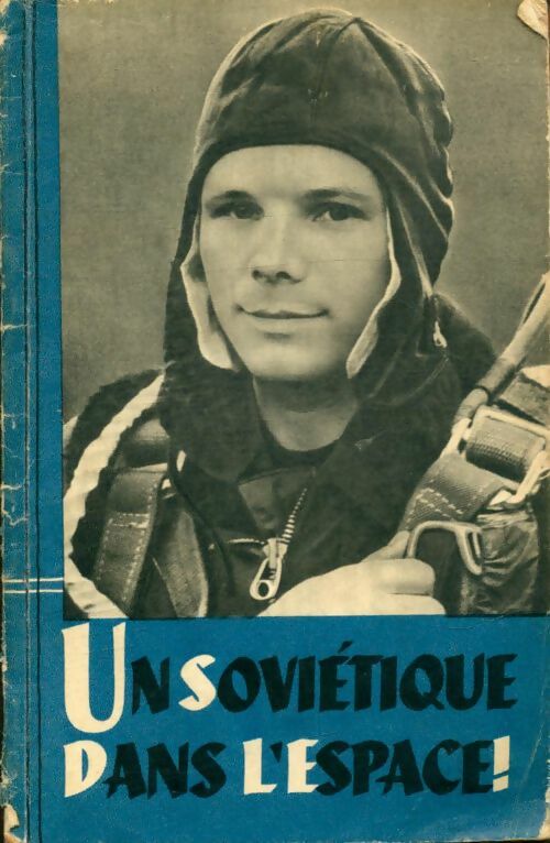Livrenpoche : Un soviétique dans l'espace! - Collectif - Livre