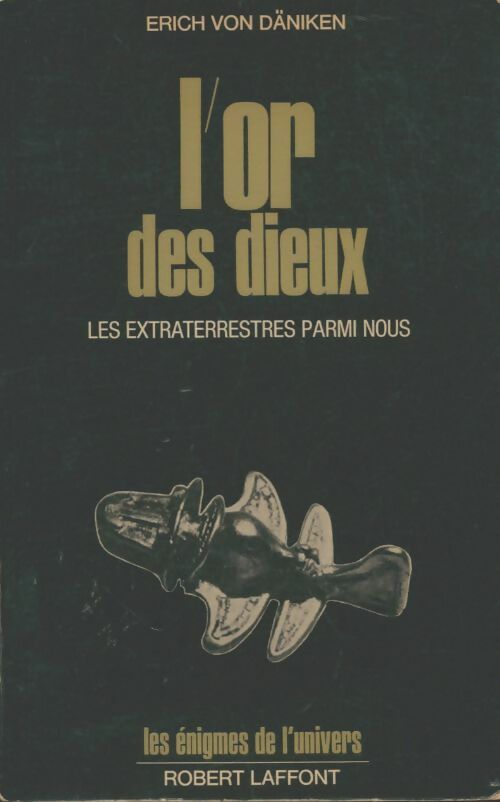 Livrenpoche : L'or des dieux - Erich Von Däniken - Livre