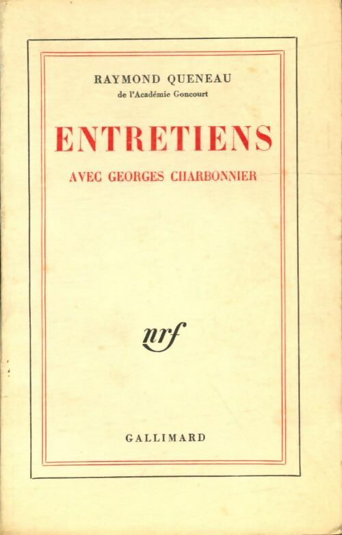 Livrenpoche : Entretiens avec Georges Charbonnier - Raymond Queneau - Livre