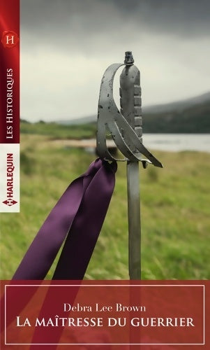Livrenpoche : La maîtresse du guerrier - Debra Lee Brown - Livre