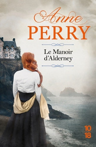 Livrenpoche : Le manoir d'Alderney - Anne Perry - Livre