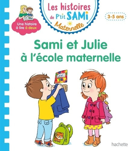 Livrenpoche : Sami et Julie à l'école maternelle - Cécile Beaucourt - Livre