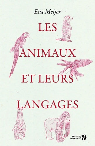 Livrenpoche : Les animaux et leurs langages - Eva Meijer - Livre