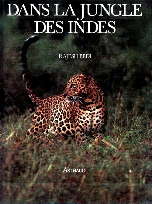 Livrenpoche : Dans la jungle des Indes - Rajesh Bedi - Livre