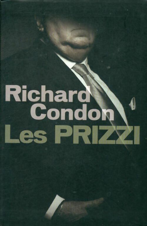 Les Prizzi - Richard Condon -  Le Grand Livre du Mois GF - Livre