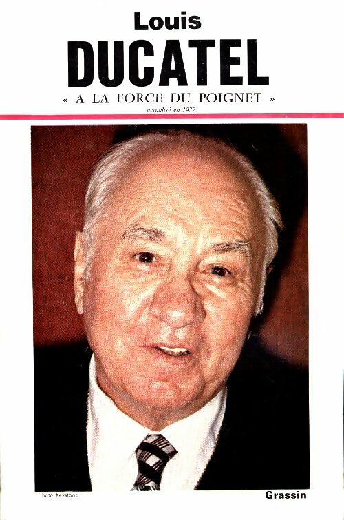 Livrenpoche : À la force du poignet - Louis Ducatel - Livre