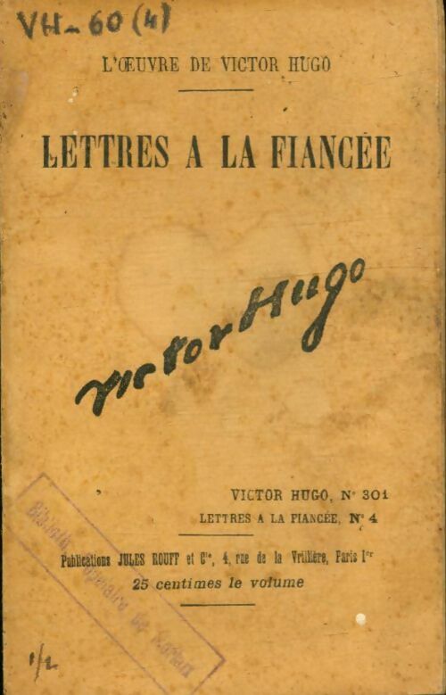 Livrenpoche : Lettres à la fiancée Tome III 1820-1822 - Victor Hugo - Livre