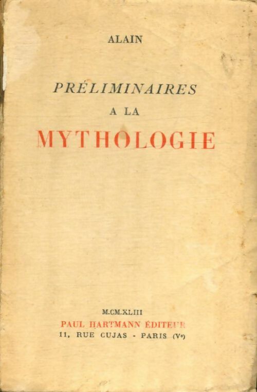 Livrenpoche : Préliminaires à la mythologie - Alain - Livre