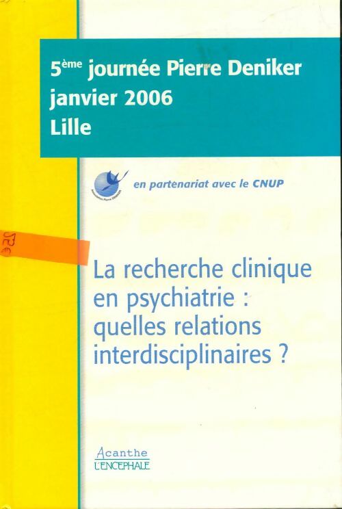 Livrenpoche : La recherche clinique en psychiatrie : Quelles relations interdisciplinaires? - Collectif - Livre