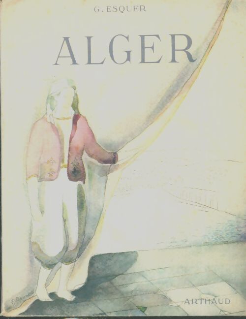 Livrenpoche : Alger et sa région - Gabriel Esquer - Livre