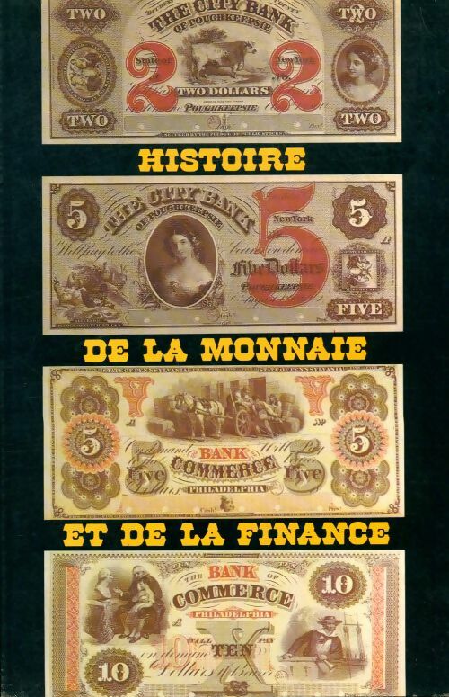 Histoire de la monnaie et de la finance - Antoine Ascain -  Edito Service GF - Livre