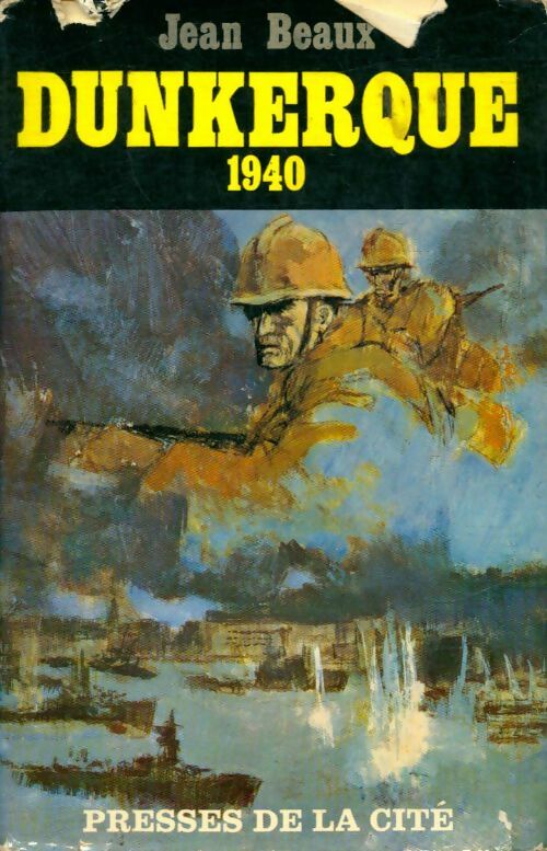Dunkerque 1940 - Jean Beaux - Livre