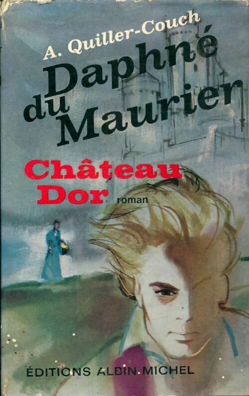 Livrenpoche : Château d'or - Daphne Du Maurier - Livre