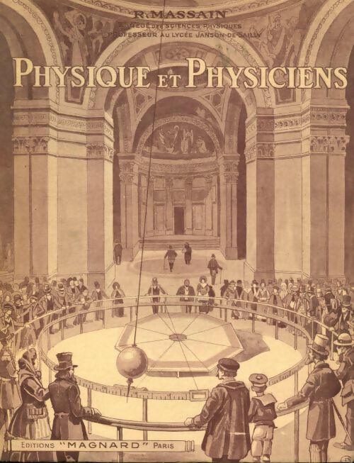 Livrenpoche : Physique et physiciens - Robert Massain - Livre