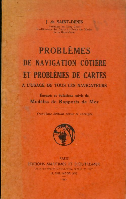 Problèmes de navigation côtière et problèmes de cartes - Jacques De Saint-Denis -  EMOM GF - Livre