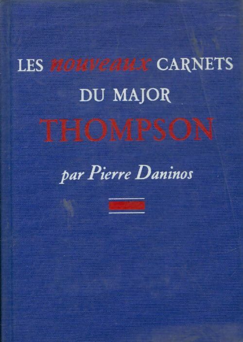 Livrenpoche : Les nouveaux carnets du Major Thompson - Pierre Daninos - Livre