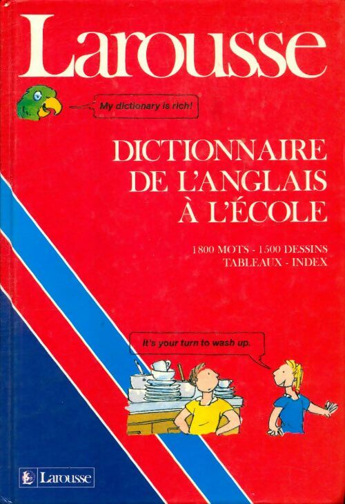 Livrenpoche : Larousse dictionnaire de l'anglais à l'école - Jean Brossard - Livre