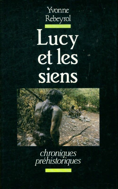Livrenpoche : Lucy et les siens - Yvonne Rebeyrol - Livre