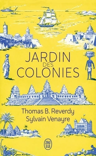 Livrenpoche : Jardin des colonies - Sylvain Venayre - Livre