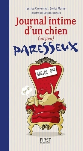 Livrenpoche : Journal intime d'un chien (un peu) paresseux - Jessica Cymerman - Livre