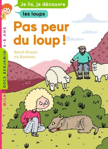 Livrenpoche : Pas peur du loup ! - Benoît Broyart - Livre