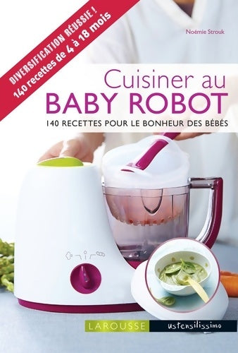 Livrenpoche : Cuisiner au baby robot - Noémie Strouk - Livre