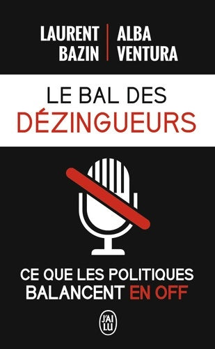 Livrenpoche : Le bal des dézingueurs - Alba Ventura - Livre