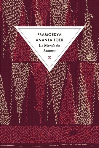 Livrenpoche : Le monde des hommes. Buru quartet 1 - Toer Pramoedya Ananta - Livre
