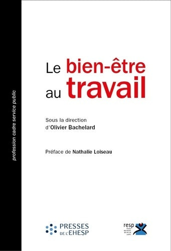 Livrenpoche : Le bien-être au travail. Pour un service public performant et bienveillant - Olivier Bachelard - Livre