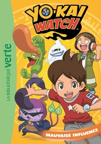 Livrenpoche : Yo-kai Watch Tome IV : Mauvaise influence - Viz Media - Livre