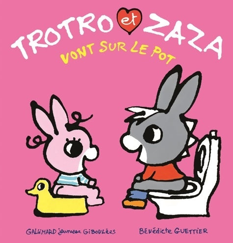 Livrenpoche : Trotro et zaza vont sur le pot  - Bénédicte Guettier - Livre