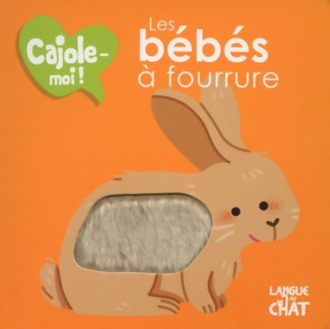 Livrenpoche : Les bébés à fourrure - Collectif - Livre
