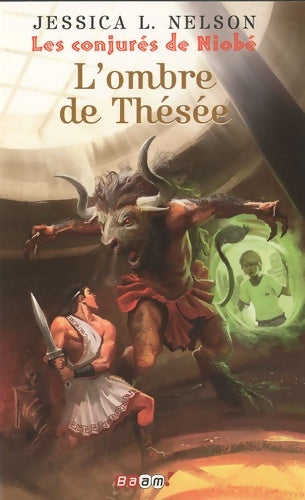Livrenpoche : Les conjurés de Niobé Tome I : L'ombre de Thésée - Jessica Nelson - Livre