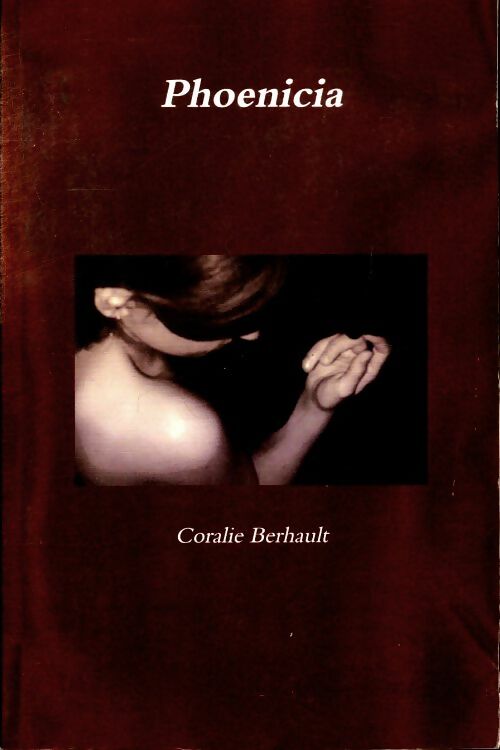 Livrenpoche : Phoenicia - Coralie Berhault - Livre