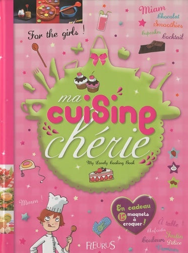 Livrenpoche : Ma cuisine chérie - Christelle Chatel - Livre