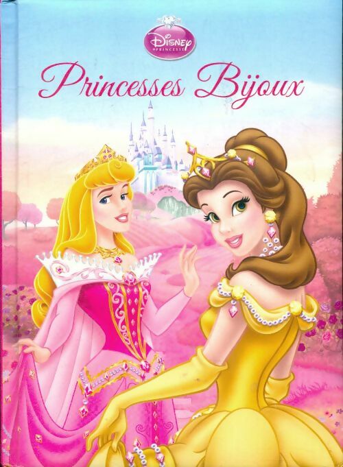 Livrenpoche : Princesses bijoux - Les Classiques Disney - Livre