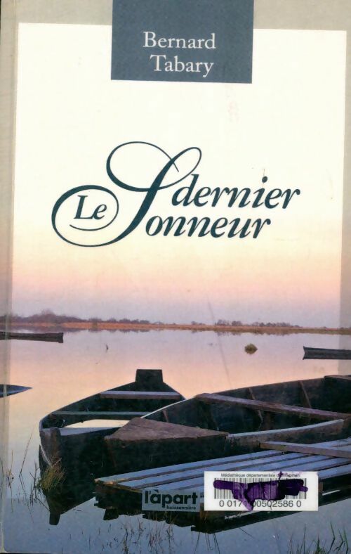 Livrenpoche : Le dernier sonneur - Bernard Tabary, Bernard Tabary - Livre
