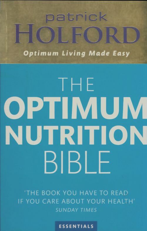 Livrenpoche : The optimum nutrition bible - Patrick Holford - Livre