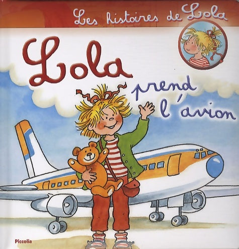 Livrenpoche : Lola prend l'avion - Liane Schneider - Livre
