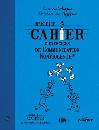 Livrenpoche : Petit cahier d'exercices de communication non violente - Anne Van Stappen - Livre