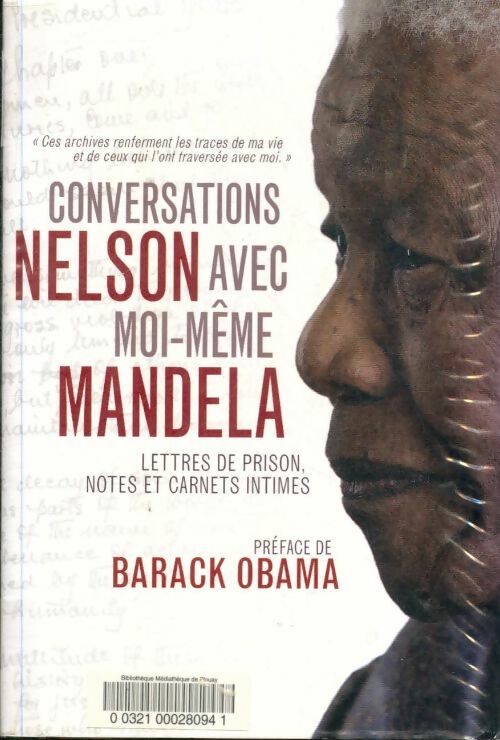 Livrenpoche : Conversations avec moi-même. Lettres de prison notes et carnets intimes - Nelson Mandela - Livre