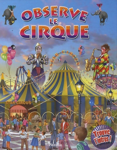 Livrenpoche : Observe le cirque - Collectif - Livre